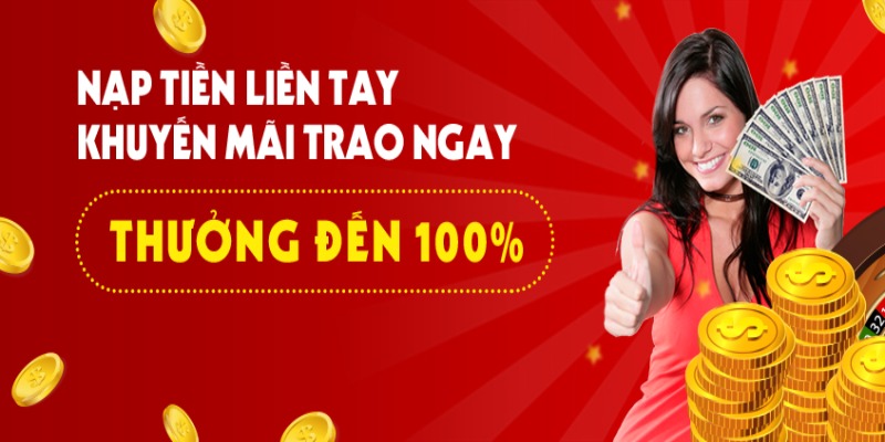 Khuyến mãi nạp đầu tặng thưởng người chơi mới 100%