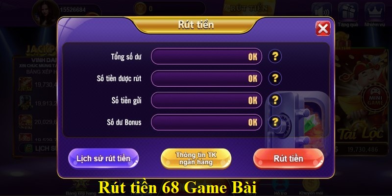 Rút Tiền 68 Game Bài - Thao Tác Nhanh Đảm Bảo Thành Công 100%